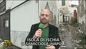 Ischia, sei mesi dopo il terremoto
