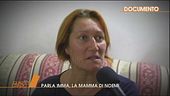 Parla la mamma di Noemi