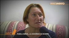 Parla la mamma di Noemi