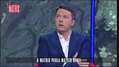 A Matrix parla Matteo Renzi
