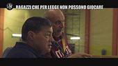 VIVIANI: Ragazzi che per legge non possono giocare
