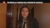RODRIGUEZ: Da modella a inviata nell'inferno di Caracas