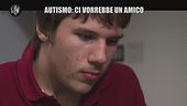 GOLIA: Autismo, ci vorrebbe un amico