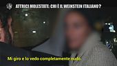 GIARRUSSO: Attrici molestate: chi è il Weinstein italiano?