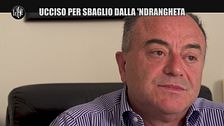 GOLIA: Ucciso per sbaglio dalla 'ndrangheta
