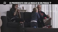 DI SARNO: Ci provereste con la moglie di un pugile?