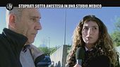 NINA: Stuprati sotto anestesia in uno studio medico