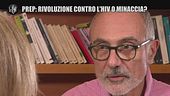 TOFFA: PrEP: rivoluzione contro l'HIV o minaccia?