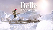 Belle & Sebastien - Amici per sempre