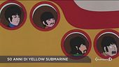 50 anni di Yellow Submarine