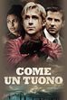 Trailer - Come un tuono
