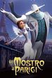 Trailer - Un mostro a parigi