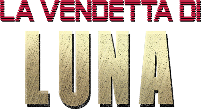 La vendetta di Luna - Film Mediaset Infinity