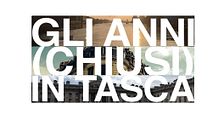 Gli anni chiusi in tasca