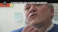 GOLIA: Le baby gang della Napoli malamente