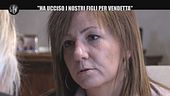 "Ha ucciso i nostri figli per vendetta"