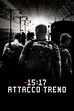 Trailer - Ore 15:17 - attacco al treno