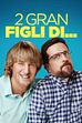 Trailer - Due gran figli di ...