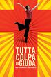 Trailer - Tutta colpa di giuda