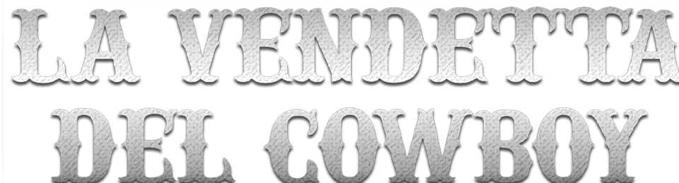 La vendetta del cowboy - Film Mediaset Infinity