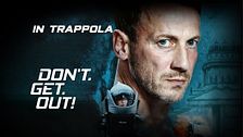 In trappola - Don't get out