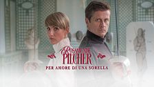Rosamunde Pilcher: Per amore di una sorella