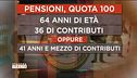 Pensioni, quota 100