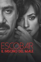 Escobar - Il fascino del male
