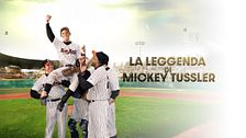 La leggenda di Mickey Tussler