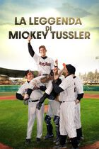 La leggenda di Mickey Tussler