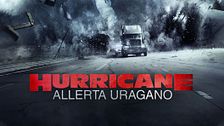 Hurricane - Allerta uragano