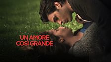 Un amore così grande