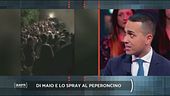 Di Maio e lo spray al peperoncino
