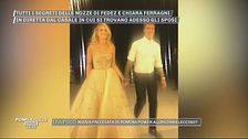 Segreti e retroscena delle nozze dei Ferragnez