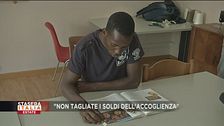 "Non tagliate i soldi dell'accoglienza"