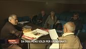 Pensionati sul piede di guerra