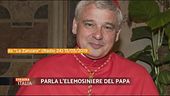 Parla l'elemosiniere del Papa