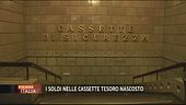 I soldi nelle cassette di sicurezza
