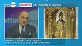 Napoli, il miracolo di San Gennaro