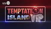 Stasera Temptation Island Vip