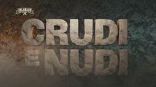 "Crudi e Nudi"