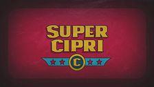 Super Cipri!