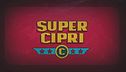 Super Cipri, pensaci tu!
