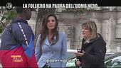 La Folliero ha paura dell'uomo nero?