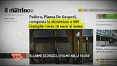 Padova, allarme sicurezza