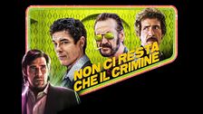 Non ci resta che il crimine