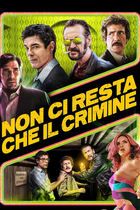 Non ci resta che il crimine