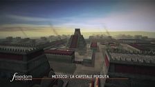 Messico: la capitale perduta