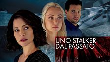 Uno stalker dal passato