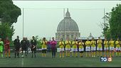 La prima squadra femminile del Vaticano